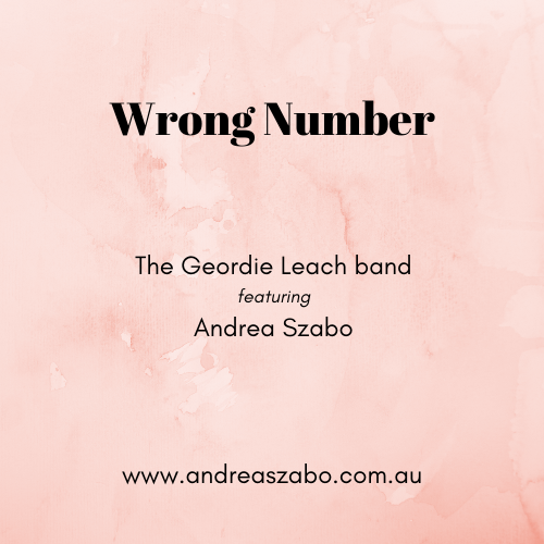 Wrong Number sung by Andrea Szabo